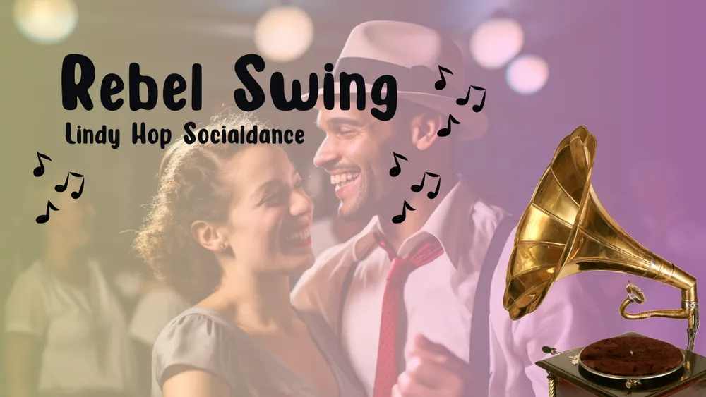Rebel Swing: Lindy Hop Party